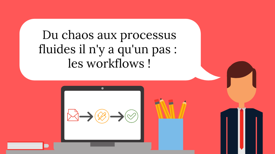 Votre entreprise a-t-elle besoin de workflows de validation ?